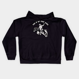 This is my first rodeo Kids Hoodie